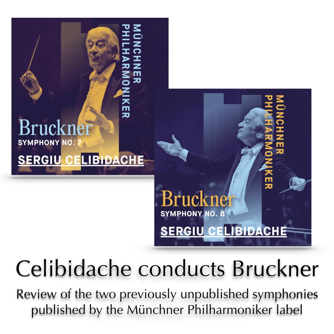 Celibidache conducts Bruckner in Munich: two previously unreleased live recordings