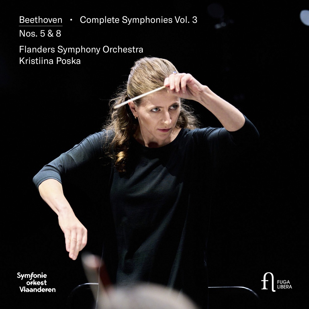 Kristiina Poska continues her reference recording of Beethoven&rsquo;s symphonies with the Flanders Symphony&nbsp;Orchestra